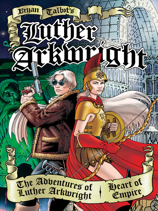 Cover image for Heart of Empire: The Legacy of Luther Arkwright